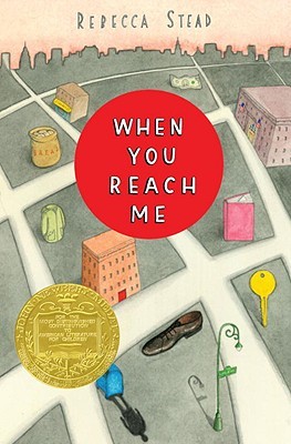 When You Reach Me (Stead, Rebecca) by Rebecca Stead