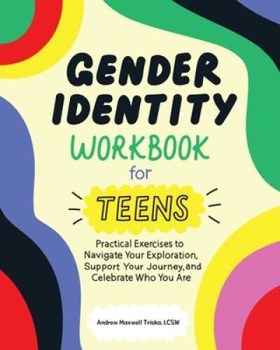 Gender Identity Workbook for Teens – Paperback – VERY GOOD