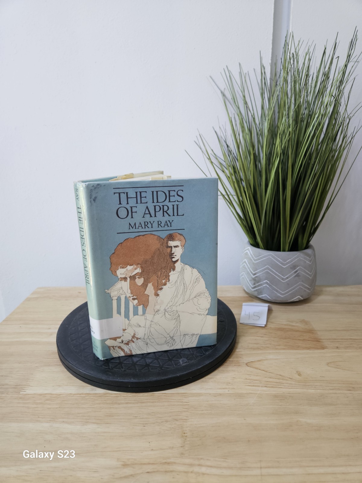 THE IDES OF APRIL BY MARY RAY 1975 First Edition Book Club Edition