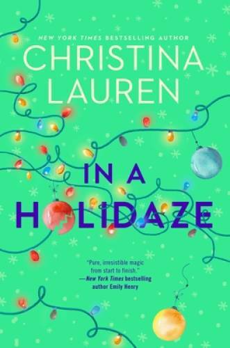 In a Holidaze – Hardcover By Lauren, Christina – VERY GOOD