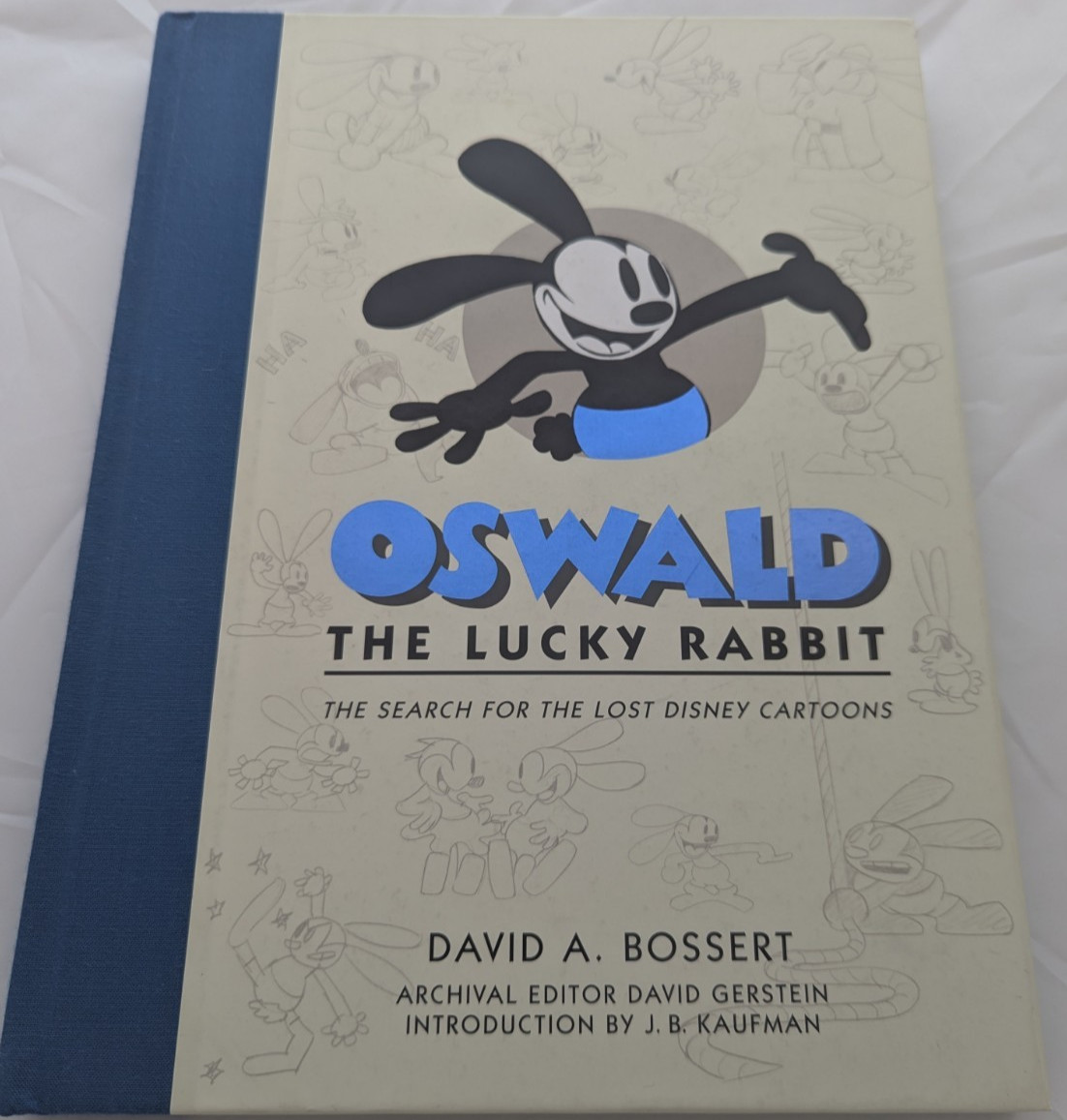 Oswald the Lucky Rabbit : The Search for the Lost Disney Cartoons (1st Edition)