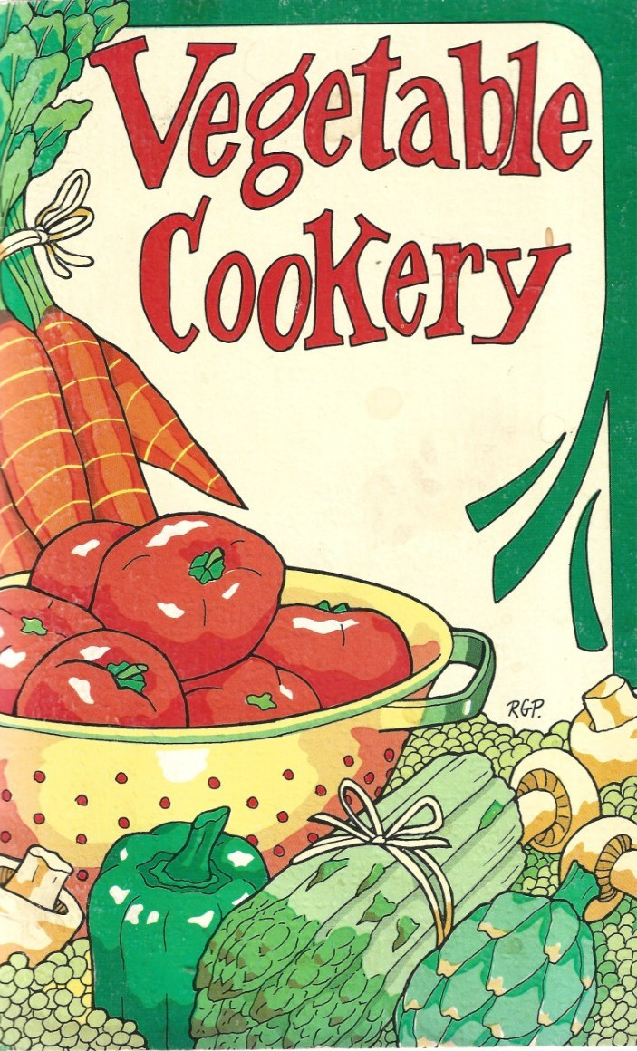 Vegetable Cookery, by Irena Chalmers / 1975 Staplebound Paperback / Illustrated