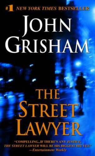 The Street Lawyer – Mass Market Paperback By Grisham, John – GOOD