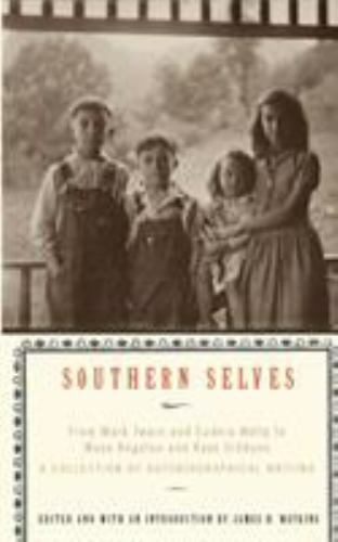 Southern Selves: From Mark Twain and Eu- paperback, James Watkins, 9780679781035