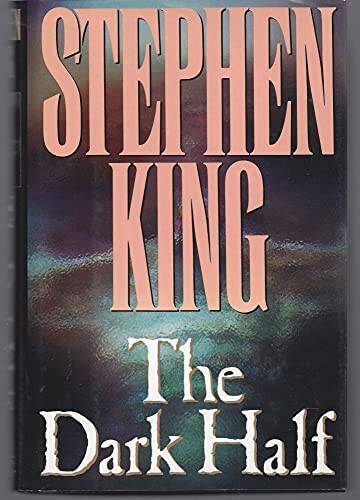 The Dark Half – Hardcover By King, Stephen – VERY GOOD