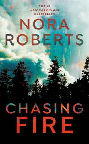 Chasing Fire – Mass Market Paperback By Roberts, Nora – VERY GOOD