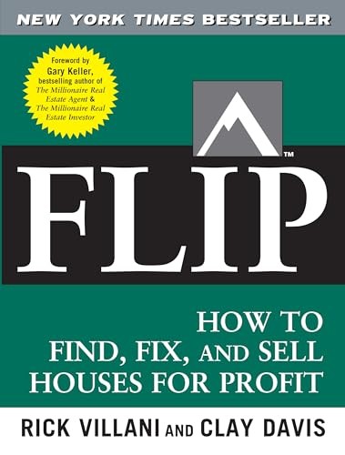 FLIP: How to Find, Fix, and Sell Houses for Profit – Paperback – VERY GOOD