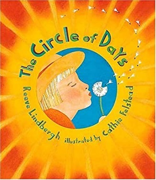 Circle of Days Hardcover Reeve Lindbergh