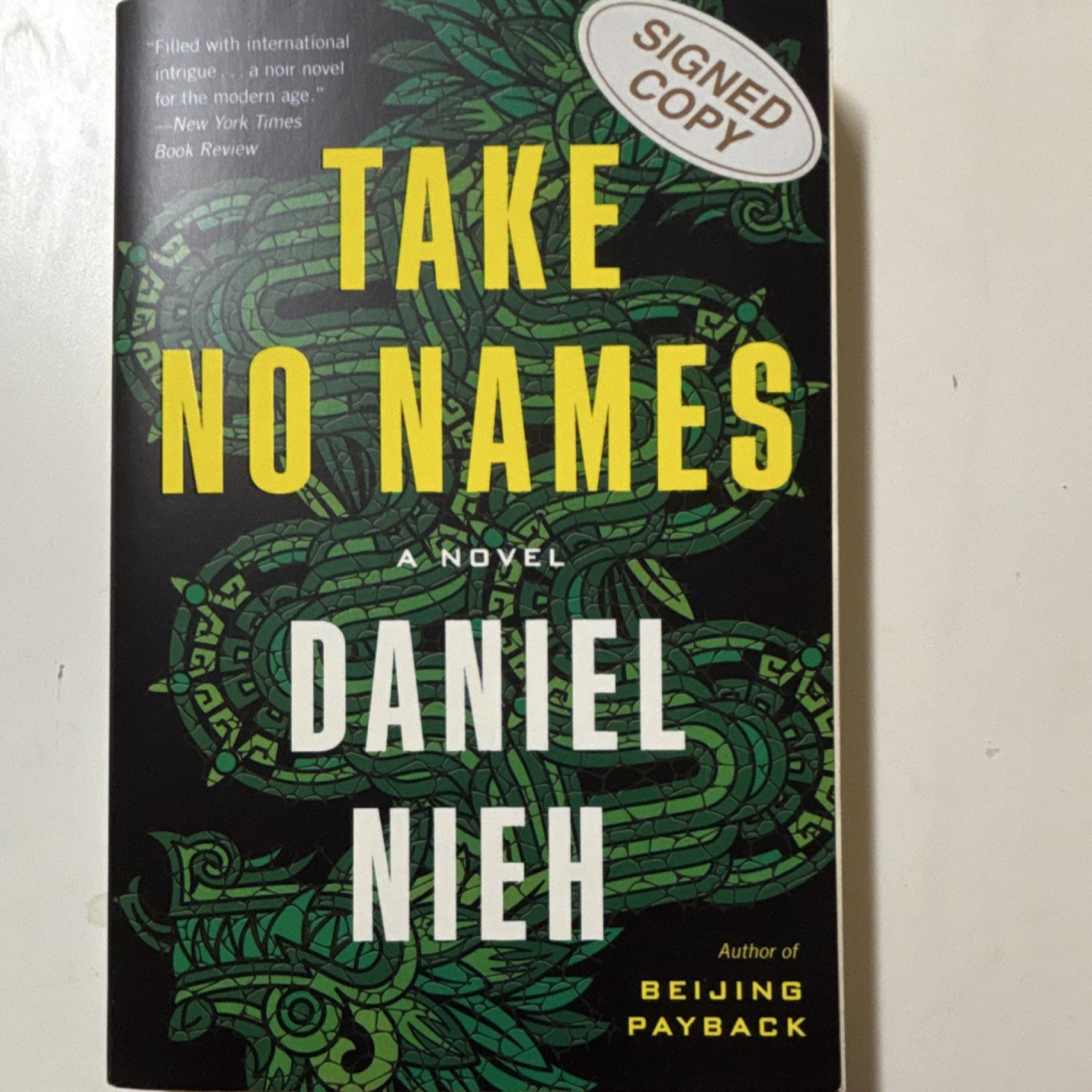 Ecco Take No Names Daniel Nieh Hardcover Thriller Novel Signed Copy