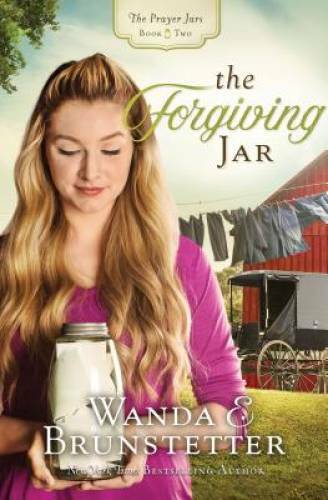 The Forgiving Jar (The Prayer Jars) – Paperback By Brunstetter, Wanda E. – GOOD