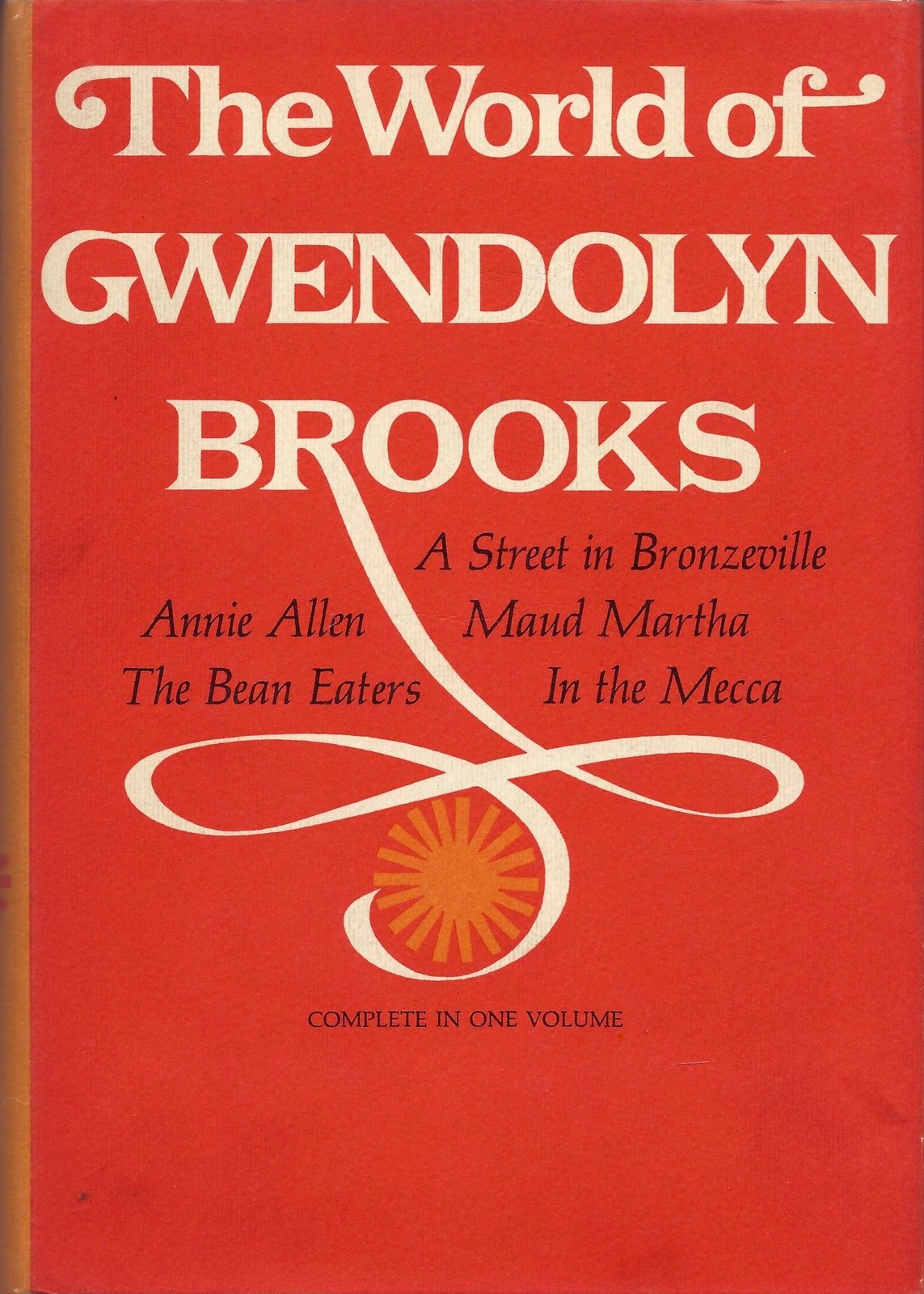 The World of Gwendolyn Brooks
