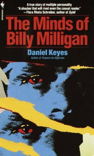 The Minds of Billy Milligan – Mass Market Paperback By Keyes, Daniel – GOOD