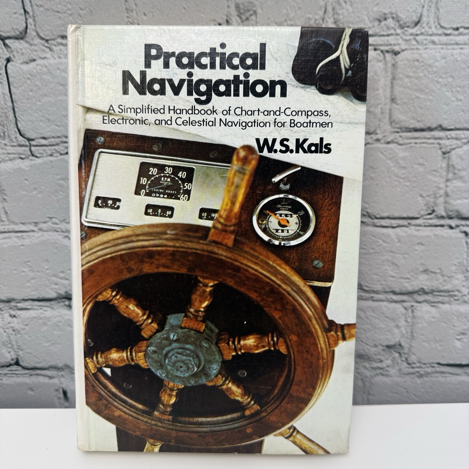 Practical Navigation by W.S. Kals 1972 Hardcover Nautical Sailing Seamanship
