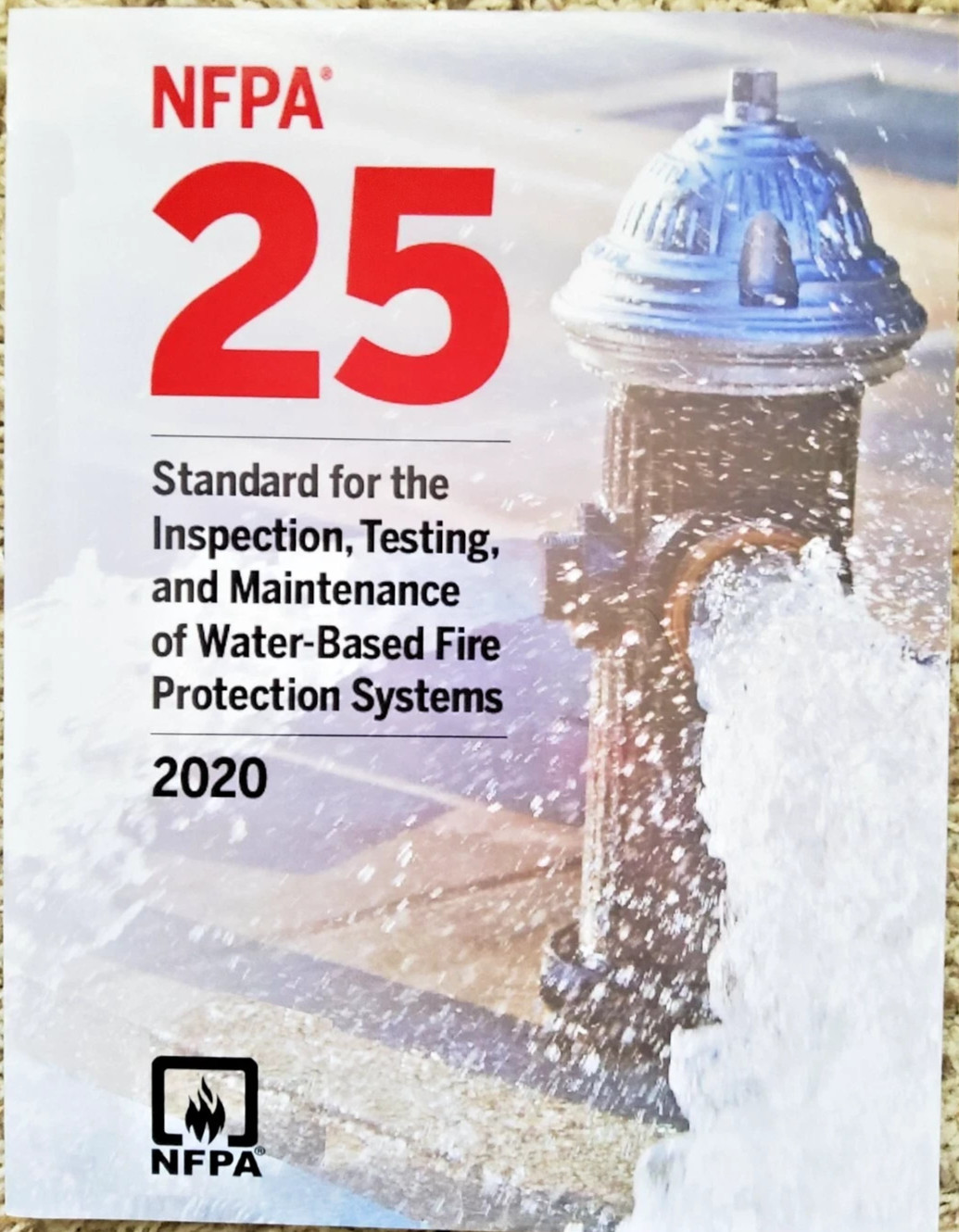 NFPA 25 Standard for Inspection Testing &Maintenance of Water-Based Fire 2020 PB