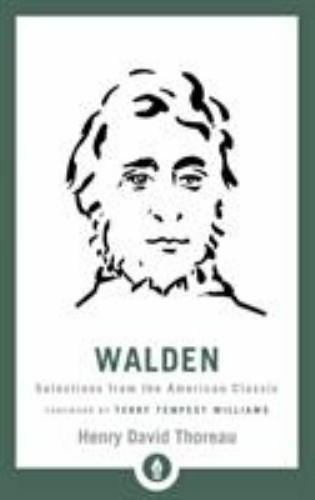 “WALDEN: Selections from the American Classic” by Henry David Thoreau