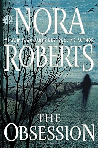 The Obsession – Roberts, Nora – Good – See condition notes