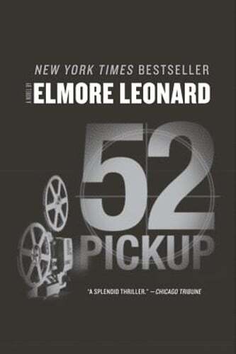 52 Pickup by Elmore Leonard: Used