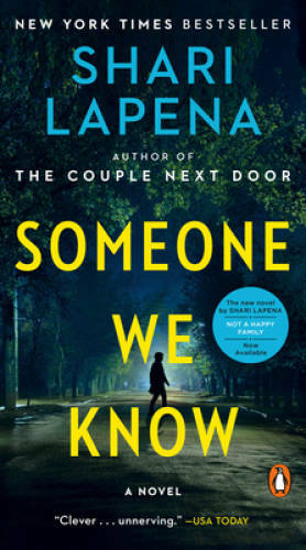 Someone We Know: A Novel – Paperback By Lapena, Shari – GOOD