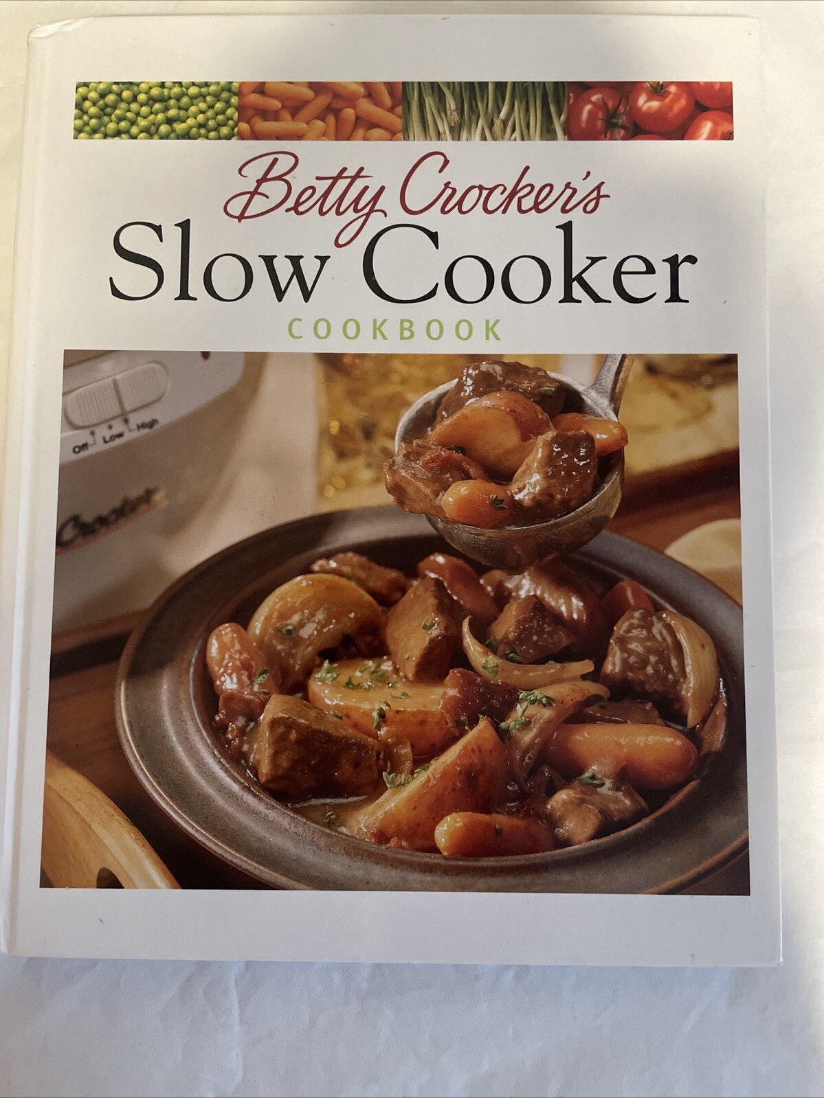 Betty Crocker’s Slow Cooker Cookbook – Hardcover By Crocker, Betty – GOOD