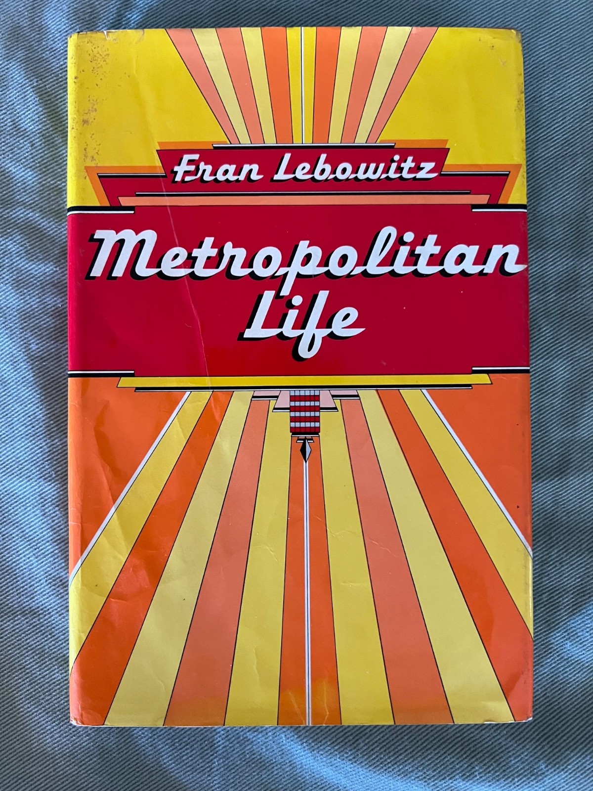SIGNED copy METROPOLITAN LIFE Fran Lebowitz 1st 1978 ed 3d printing HC DJ