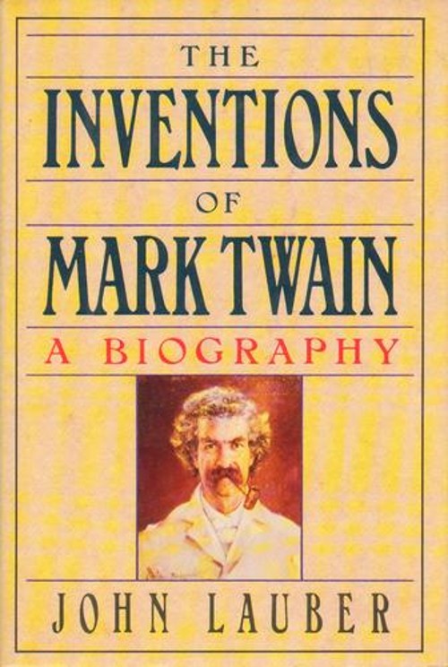 The Inventions of Mark Twain Hardcover John Lauber