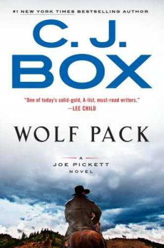 Wolf Pack (A Joe Pickett Novel) – Hardcover By Box, C.J. – GOOD