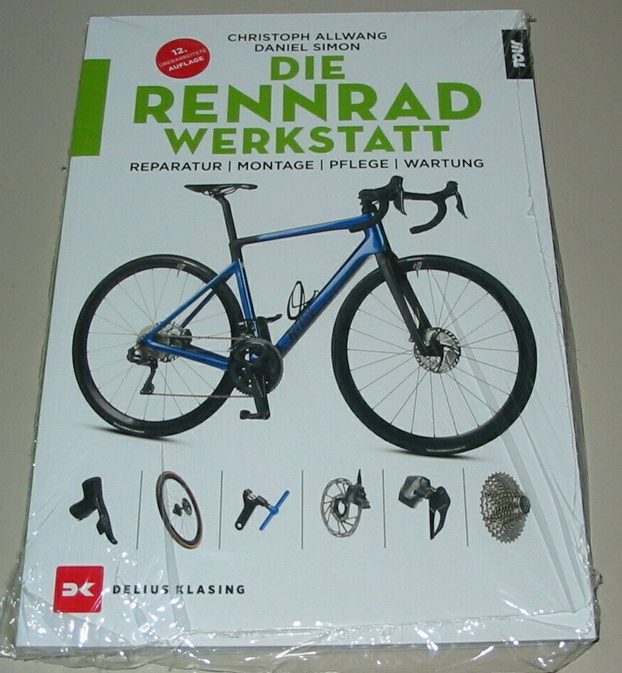 Allwang / Simon: Die Rennrad Werkstatt Reparatur Montage Pflege Wartung Buch NEU