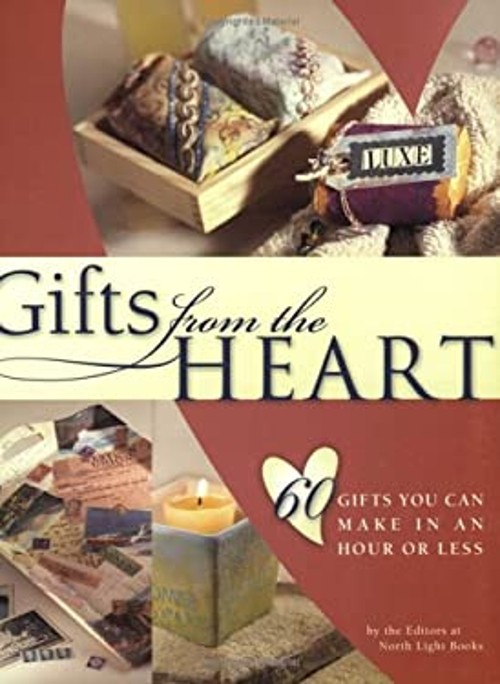 Gifts from the Heart Paperback North Light Books Staff