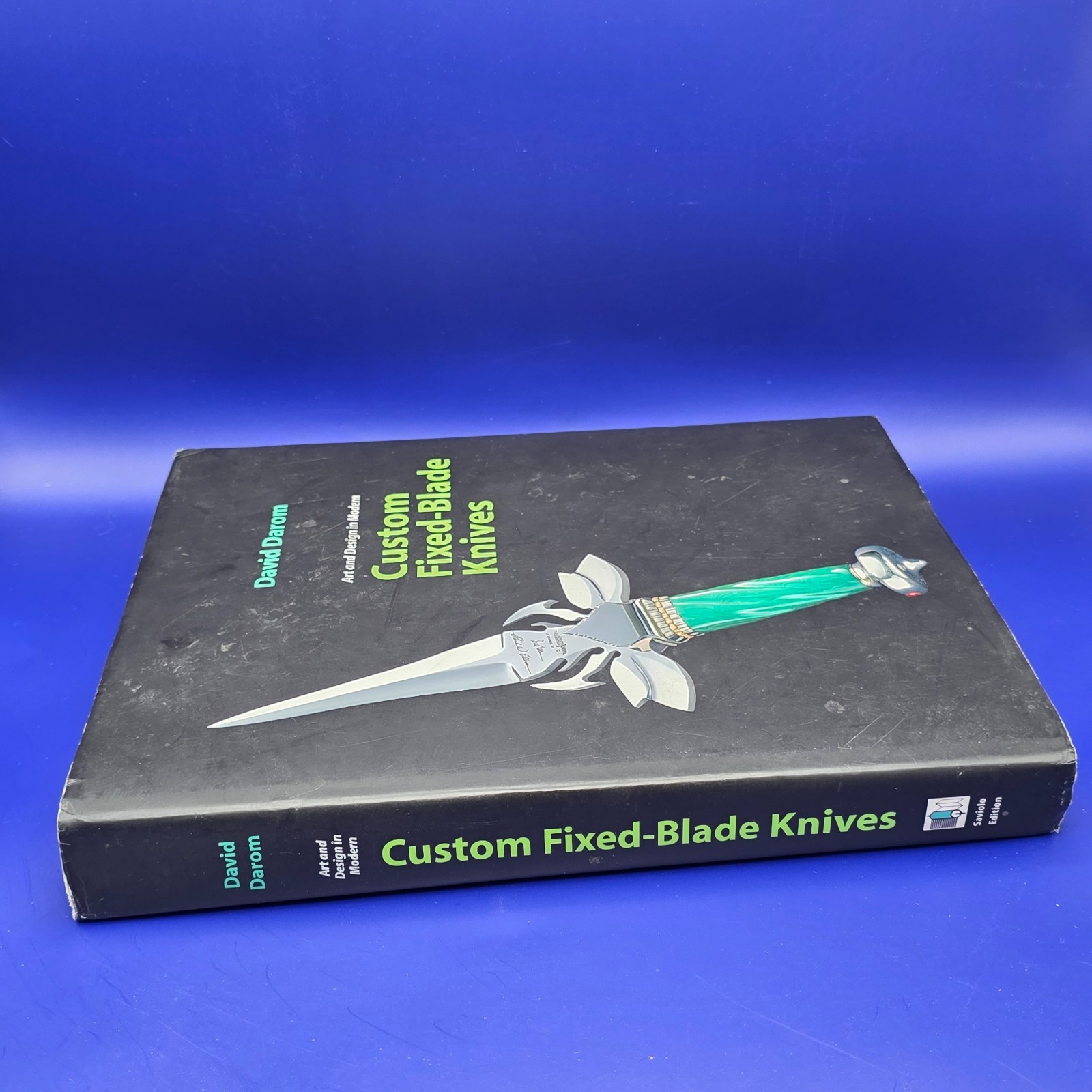 Art and Design in Modern Custom Fixed-Blade Knives by Darom, David