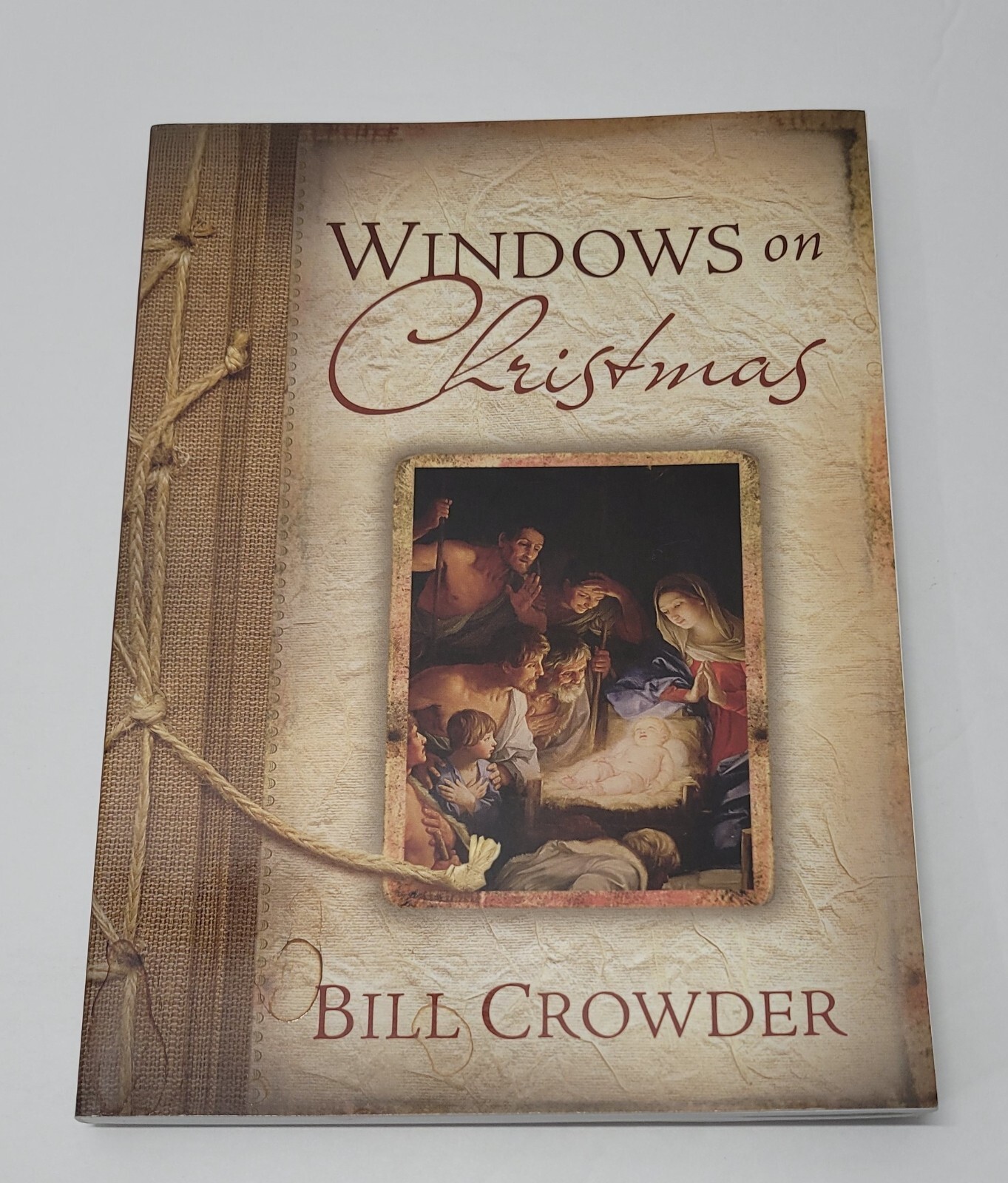 Windows on Christmas by Bill Crowder- Paperback -121 pages -2007- GOOD CONDITION