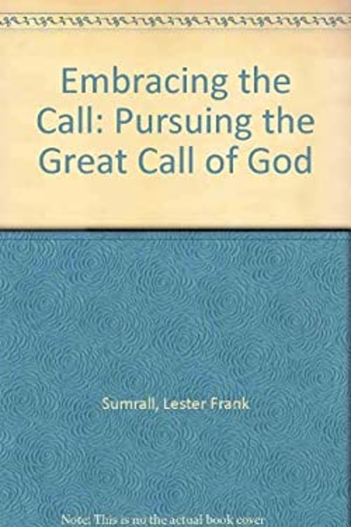 Embracing the Call Hardcover Lester Sumrall