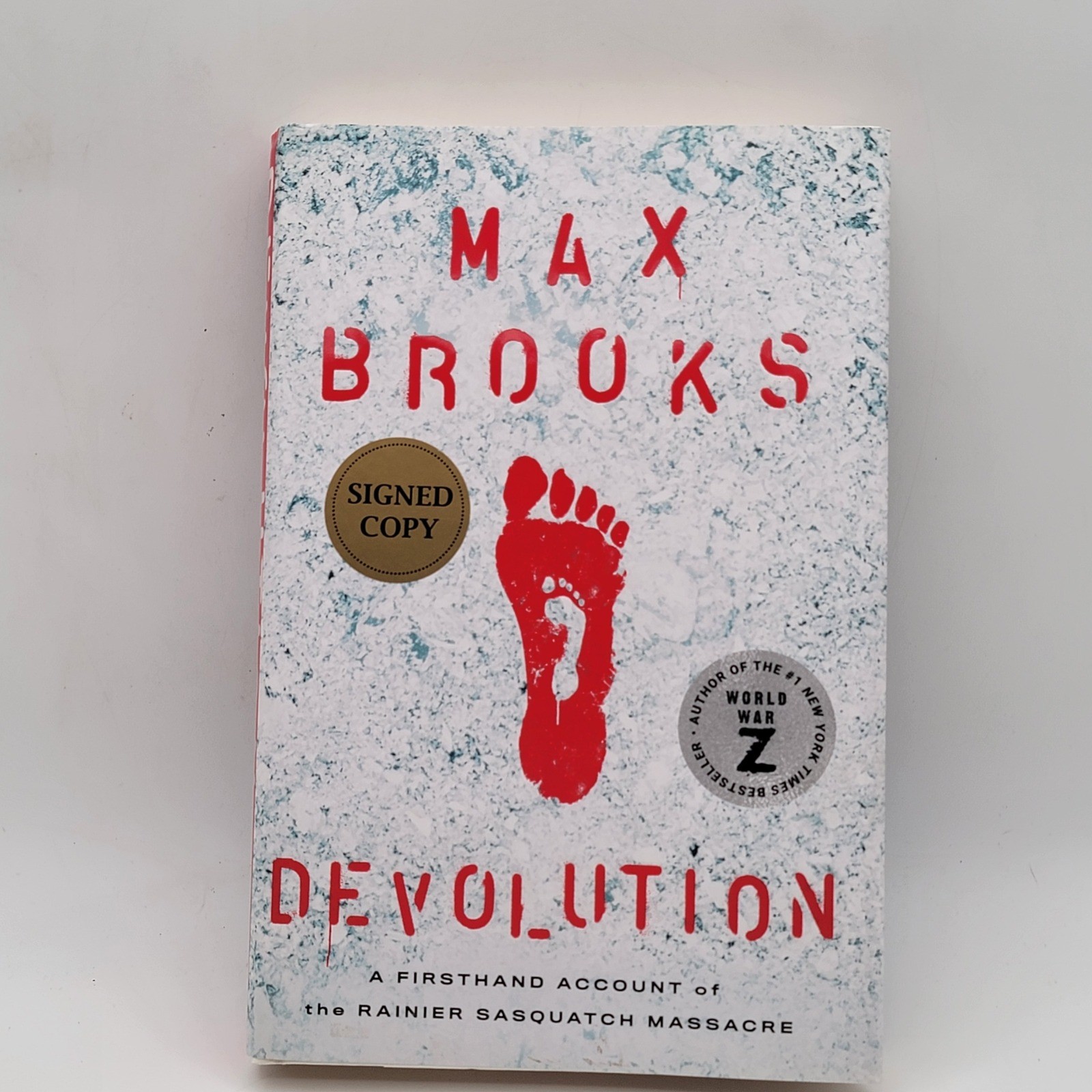 Max Brooks Devolution Hardcover Signed Copy Firsthand Account Sasquatch