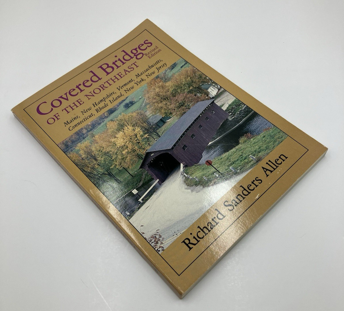 Covered Bridges of The Northeast Revised Builders Tools Vintage PB Richard Allen