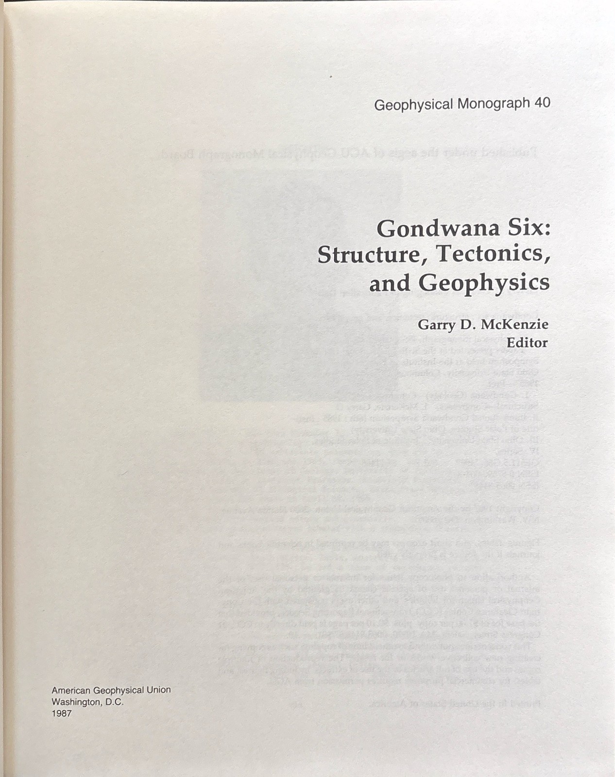 Gondwana Six Structure Tectonics Geophysics 1987 AGU Monograph 40 LIKE NEW