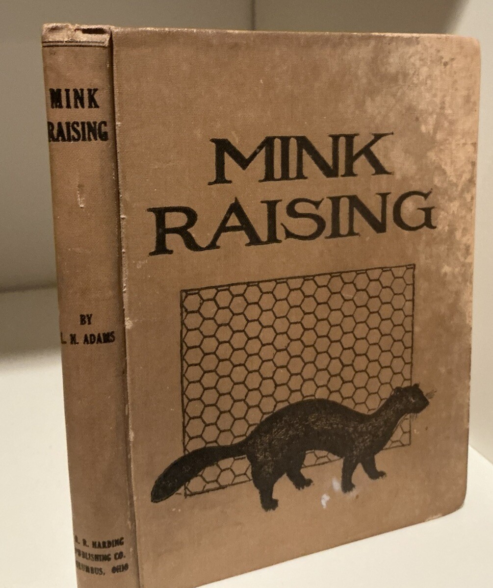 Mink Raising A. R. Harding 10.00 acceptable