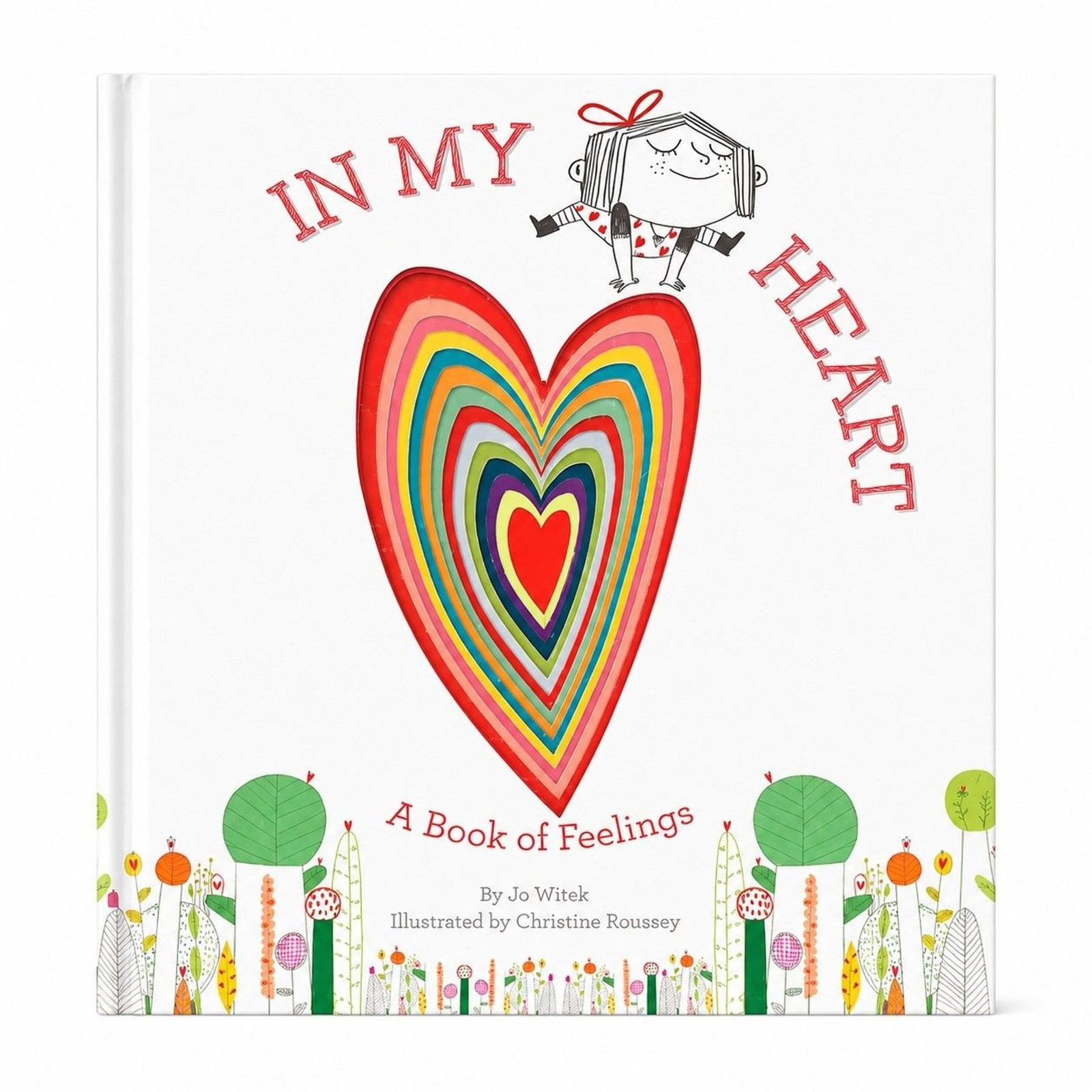 In My Heart: A Book of Feelings (Growing Hearts) by Witek, Jo