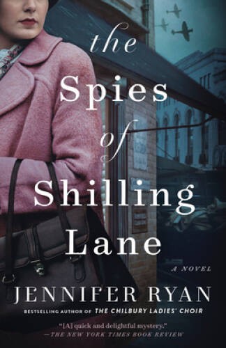 The Spies of Shilling Lane: A Novel – Paperback By Ryan, Jennifer – VERY GOOD