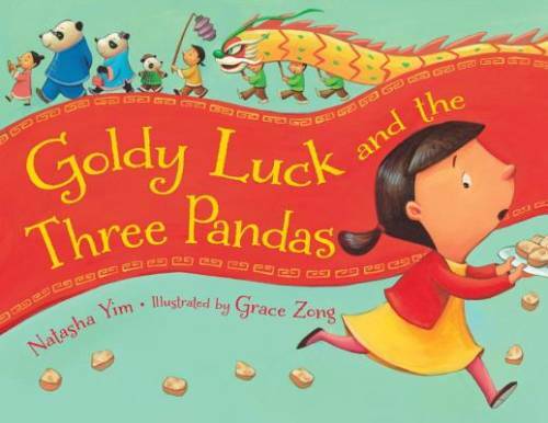 Goldy Luck and the Three Pandas – Paperback By Yim, Natasha – GOOD