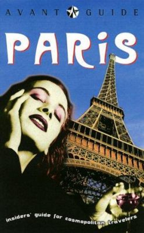 Avant-Guide Paris : Insiders’ Guide for Urban Adventurers Paperba