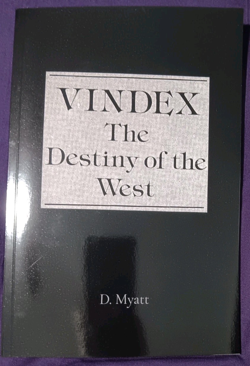 David Myatt Vindex Destiny Of The West Order Of Nine Angles *revised* ONA Ns O9a