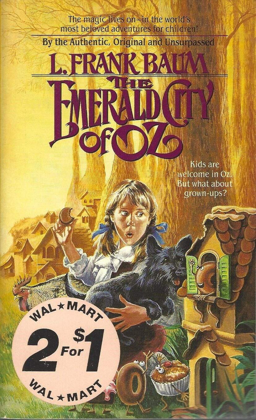 The Emerald City Of Oz, Baum, A Walmart Classics “2 For $1” Soft Cover Book 1995