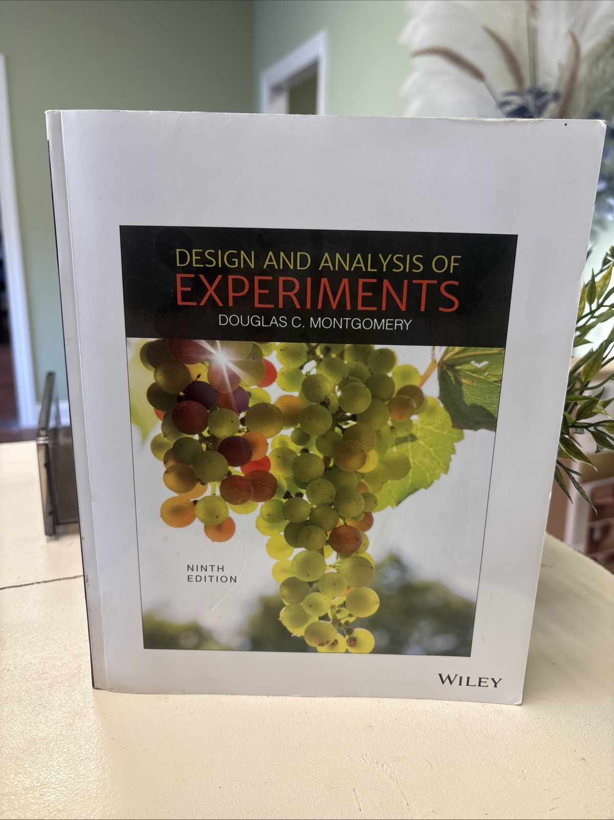 Design and Analysis of Experiments By Douglas C. Montgomery Ninth Edition