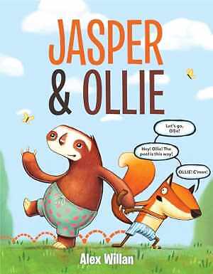 Jasper & Ollie – Hardcover, by Willan Alex – Very Good