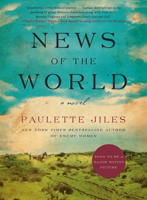 News of the World by Jiles, Paulette [Hardcover]