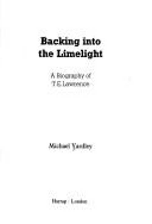 Backing into Limelight Hardcover Michael Yardley