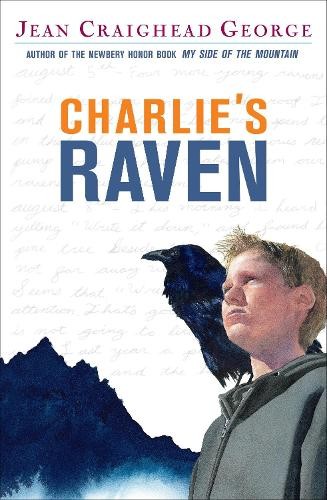 Charlie’s Raven by George, Jean Craighead Paperback / softback Book The Fast
