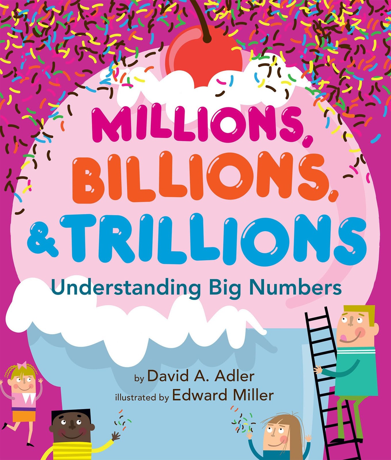 Millions, Billions, & Trillions: Understanding Big Numbers – hardcover Adler…
