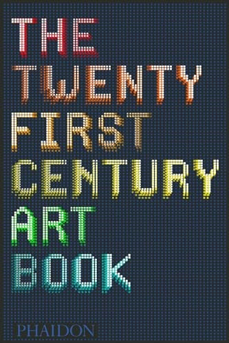 The 21st-Century Art Book – Hardcover By The Editors of Phaidon Press – GOOD