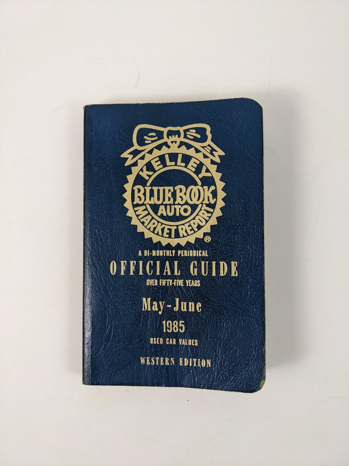 VTG Kelley Blue Book Official Guide1985 May June Used Car Values Western Edition
