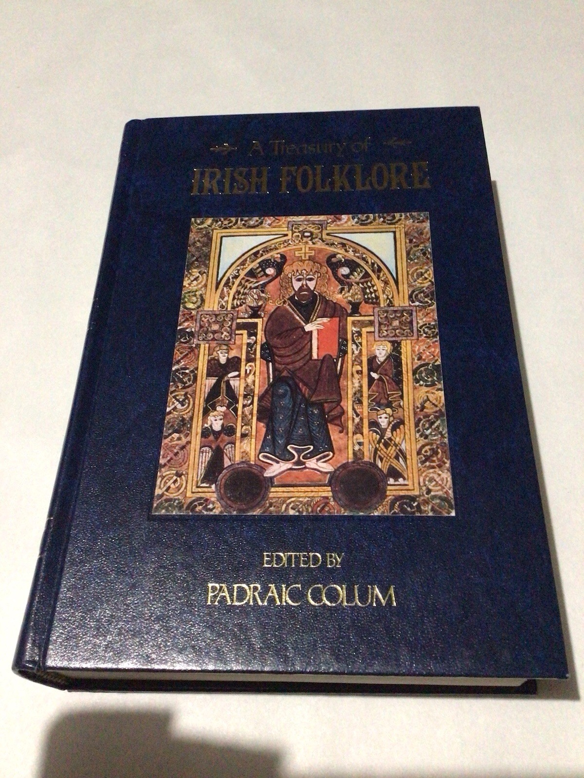 Treasury of Irish Folklore: Deluxe Edition by Padraic Colum 1989
